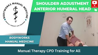 Shoulder Adjustment for an Anterior Humeral Head