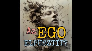 Az ego: barát vagy ellenség? Így értheted meg igazán #önismeret #ego #spiritualitás