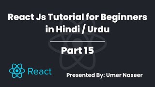 ReactJS Tutorial | Methods as props | Part 15