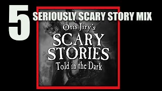 5 Scary Stories ― Otis Jiry Mix 💀 Creepypastas (Scary Stories)