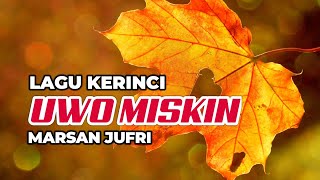 Lagu Kerinci UWO MISKIN || Voc Marsan Jufri