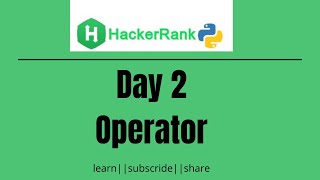 HackerRank Day 2: Operators | Python