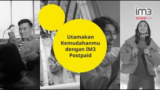 Utamakan Kemudahanmu dengan IM3 Postpaid