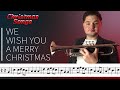 We Wish You a Merry Christmas  - Trumpet