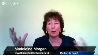 Madeleine Morgan - Building Self Confidence - Life Coaching Cambridge