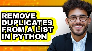 How to Remove Duplicates from a List in Python (easy Method)