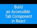 [Code Demo] Build an accessible Tab component in React  | JSer - learning Accessibility