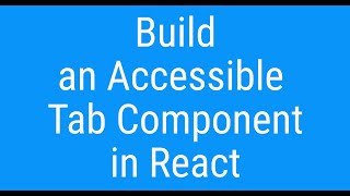 [Code Demo] Build an accessible Tab component in React | JSer - learning Accessibility