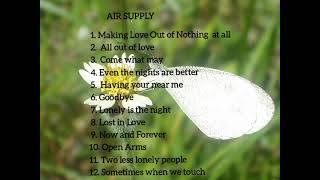 Air Supply, Air Supply Greatest hits, Making Love Out of nothing at all