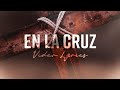 En la Cruz del calvario // Esther Portocarrero // Video Lyrics