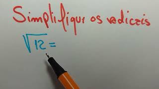 SIMPLIFIQUE OS RADICAIS - #AULA 01 DE 03