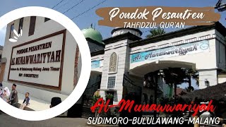 Pondok Pesantren Al Munawwariyah Bululawang Malang Jawa Timur