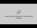 How to install software for limited users remotely