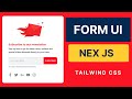 Tailwind Form, React JS, Next JS All you need to know