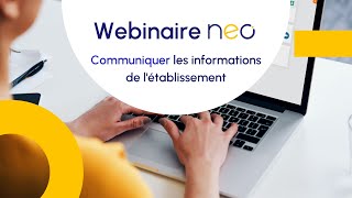 [Webinaire NEO] Communiquer les actualités et les informations importantes de l'établissement