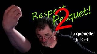 Respect Pesquet 2 - La quenelle de Roch - ( Roch sauquere - Top secret magazine )