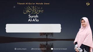 Murottal Juz Amma Surah Al A'la Metode Ummi (3X)
