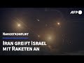 Iran greift Israel mit Raketen an | AFP