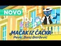 MACAK IZ CACKA // BORA DJORDJEVIC // ZVEZDE PEVAJU ZA DECU // @IDJKids