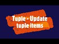 PYTHON - Tuple - Update tuple items #PythonTips #viral #viralvideo #videos #video #tuple #tuples