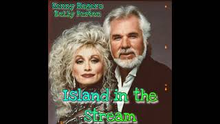 island in the stream - Kenny Rogers and Dolly Parton