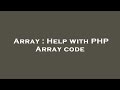 Array : Help with PHP Array code