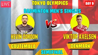 Live: Tokyo Olympic | Viktor Axelson VS Kevin Cordon | Semifinal | Badminton Men Singles |