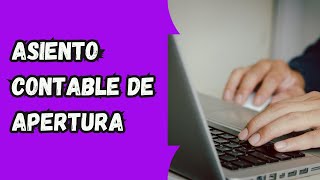 TUTORIAL 👉 Cómo hacer el Asiento de APERTURA en el Libro Diario | CONTABILIDAD CHILE 2024