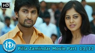 Pilla Zamindar Movie Part 13/13 - Nani, Haripriya, Bindu Madhavi