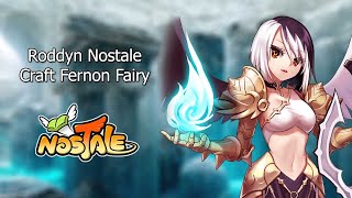 Nostale FR S1 : Roddyn : Craft Fernon Fairy Water !