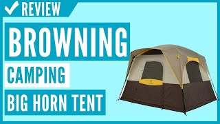 Browning Camping Big Horn Tent Review