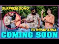 Surprise Song To Imran Anna | Pareshan Boys1