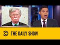 John Bolton Says He's Ready To Testify In Impeachment Trial | The Daily Show With Trevor Noah