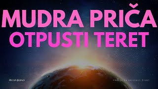 Mudra priča za buđenje svijesti | Kako otpustiti teret?