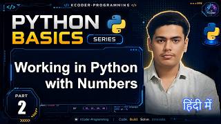 Numeric Data and Arithmetic Operations in Python | Python basics part 2 #kcoder #python
