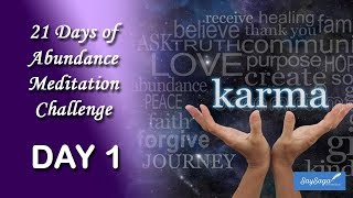 21 Days of Abundance Meditation Challenge with Deepak Chopra - Day 1