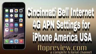 Cincinnati Bell Internet 4G APN Settings for iPhone America USA