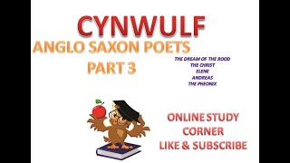 Cynewulf - the Anglo Saxon poets Part 3