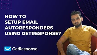 How to Setup Email Autoresponders using GetResponse? | Sign-up for FREE