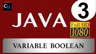 Curso de Java [Tutorial Java Básico] 03 - Variable boolean - Operador ternario