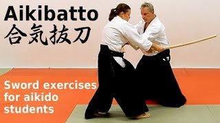 AIKIBATTO, ten duo sword exercises for aikido students, by Stefan Stenudd