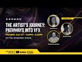 The Artist’s Journey: Pathways into VFX