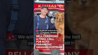 Bell ceremony, final call for KCFD Paramedic Graham Hoffman