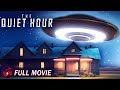 THE QUIET HOUR - Full Sci-Fi Movie | Alien Invasion, Survival Thriller