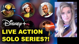 Disney Plus X-Men - Live Action Solo AND New Animated Series?!