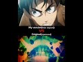 attack on titan 1 opening my version vs original anime shorts opening openings attackontitan