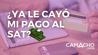 PREMIUM: Cómo consultar si ya pasó mi pago de impuestos del SAT - Cómo saber ya recibió mi pago SAT