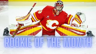 The Future of the Flames: Dustin Wolf's Remarkable Rookie of the Month