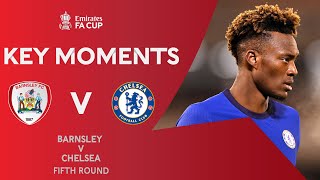 Barnsley v Chelsea | Key Moments | Fifth Round | Emirates FA Cup 2020-21