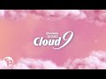 Shanaia Gomez -  Cloud 9 (Lyrics)